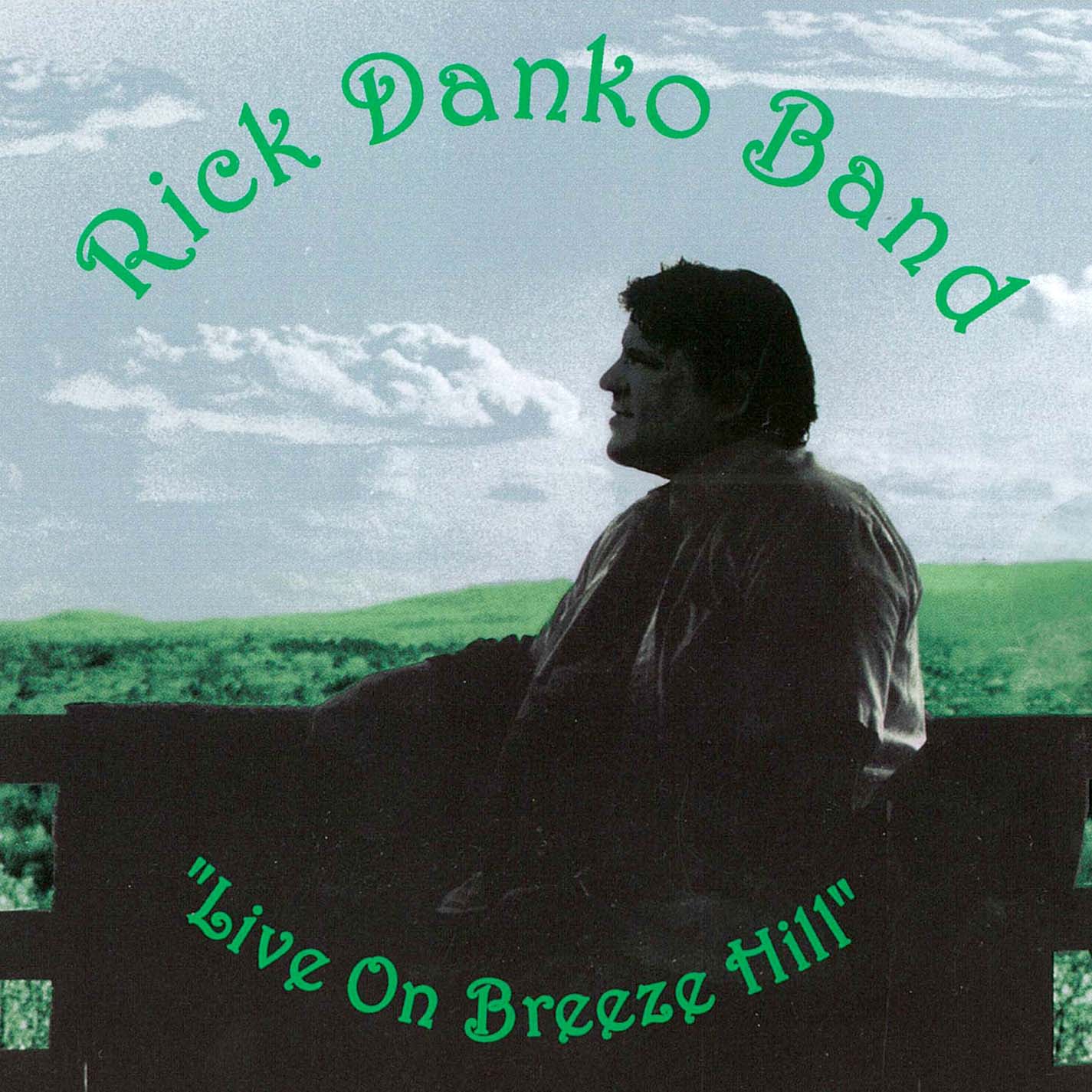 Rick Danko - Live On Breeze Hill (CD) 1