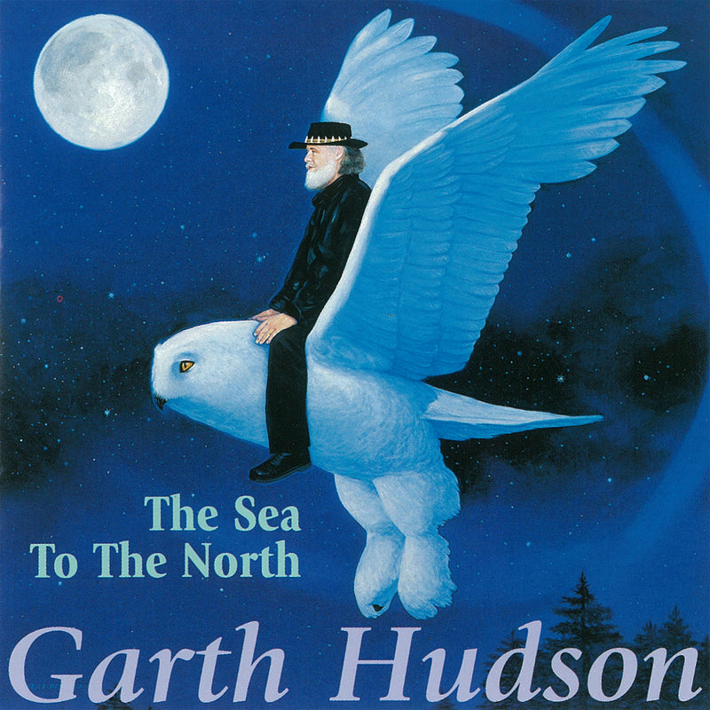 Garth Hudson - The Sea To The North (CD)