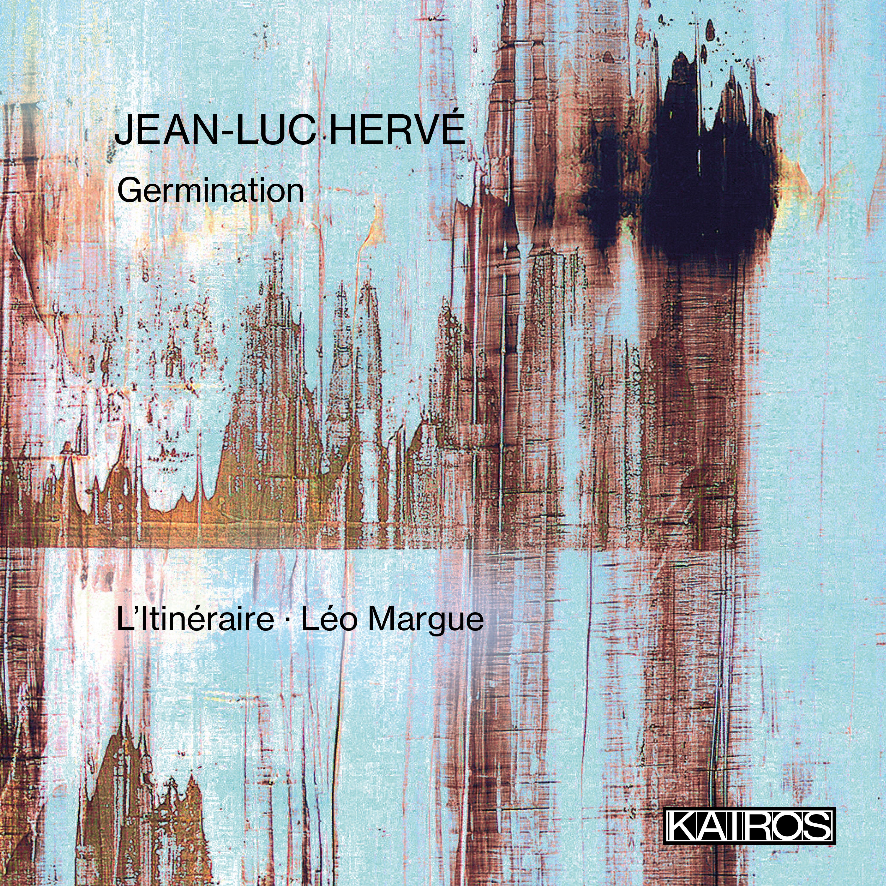 L'itinéraire - Jean-luc Hervé: Germination (CD)