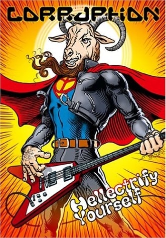 Corruption - Hellectrify Yourself (DVD)