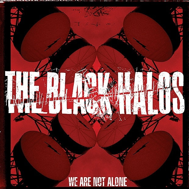 Black Halos - We Are Not Alone (CD)