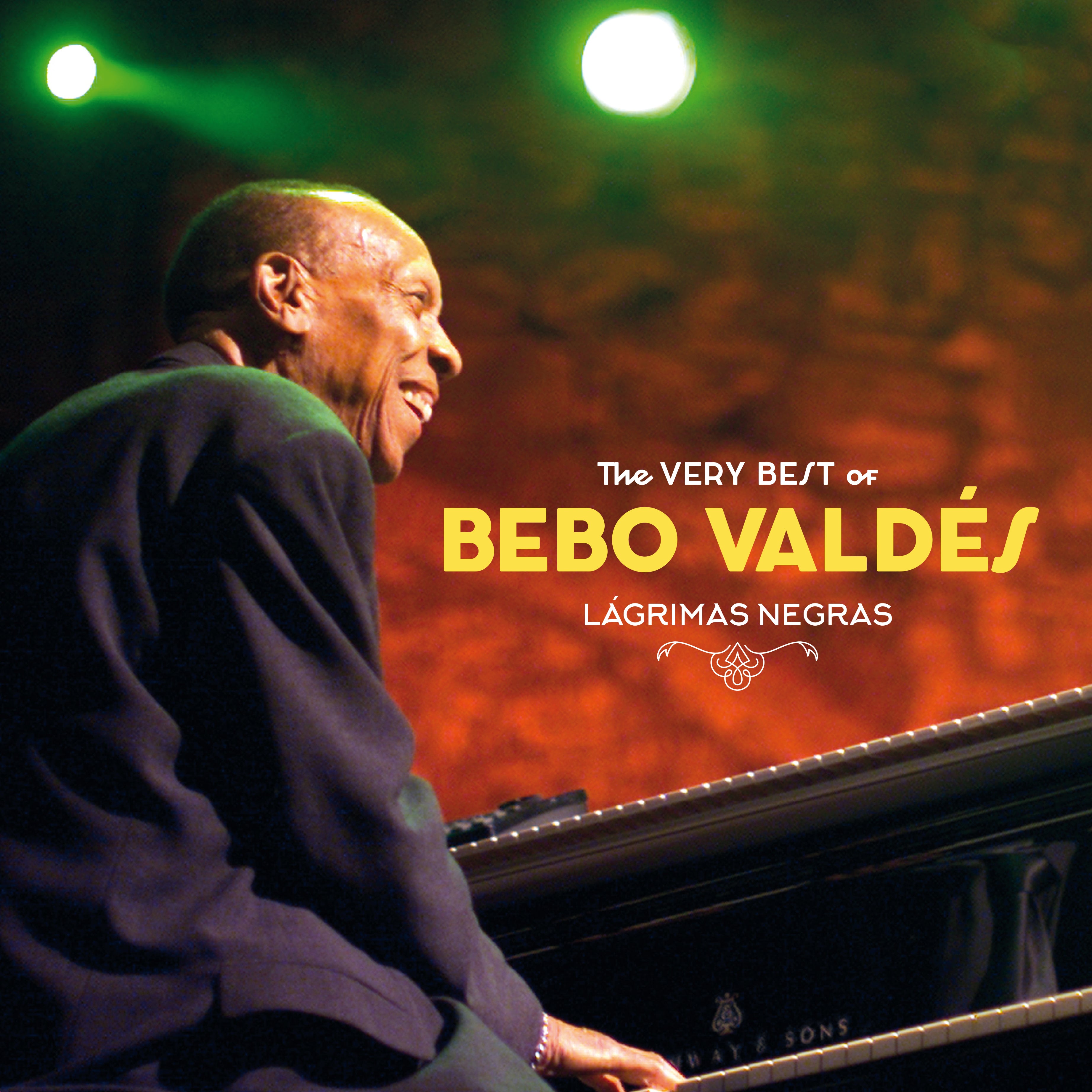 Bebo Valdés - Lágrimas Negras: The Very Best Of Bebo Valdés (180 Gram Vinyl) (LP)