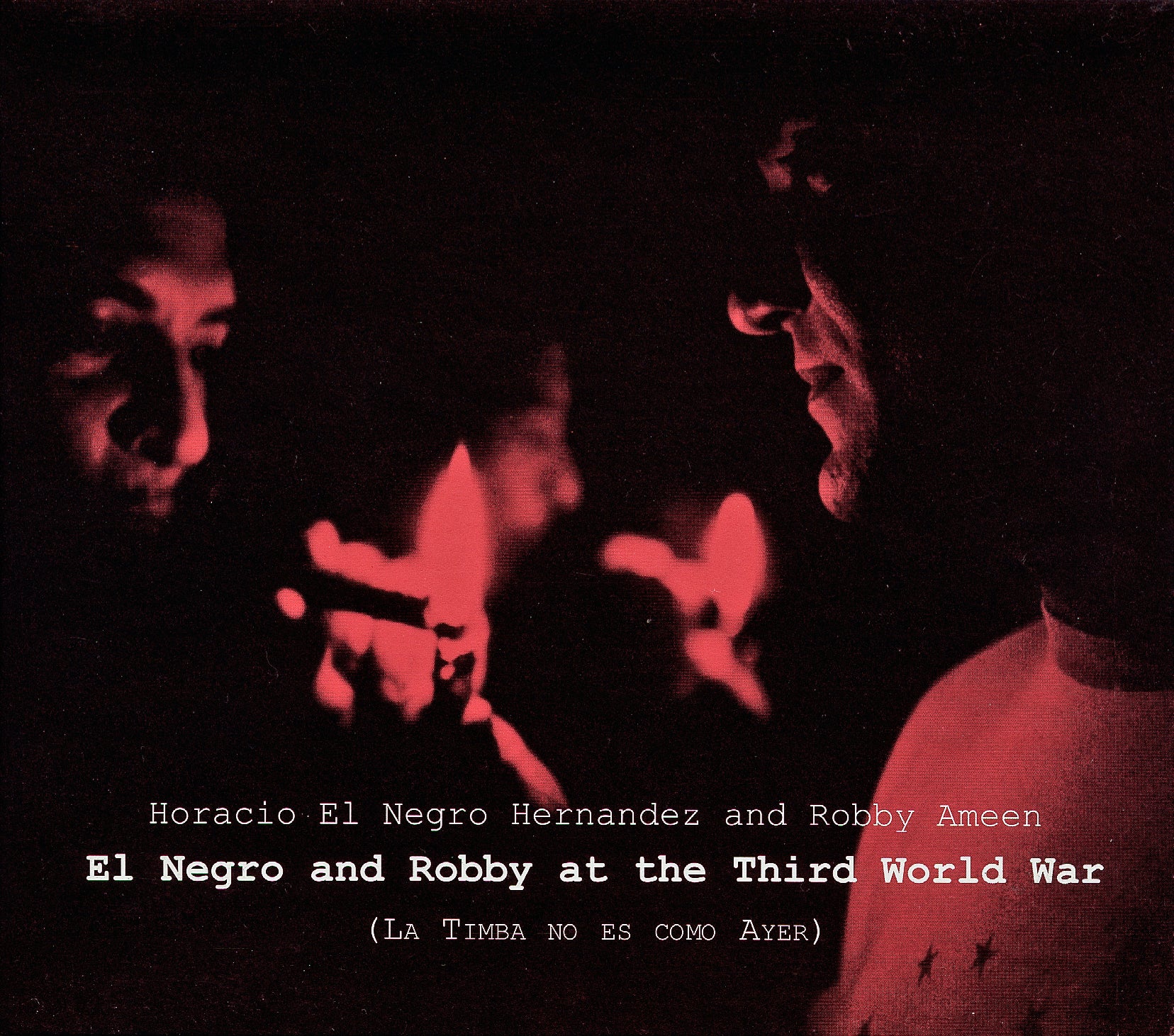 【激レア】El Negro & Robby サイン入CD Horacio El Negro Hernandez & Robby Ameen - Robby and Negro at The Thir