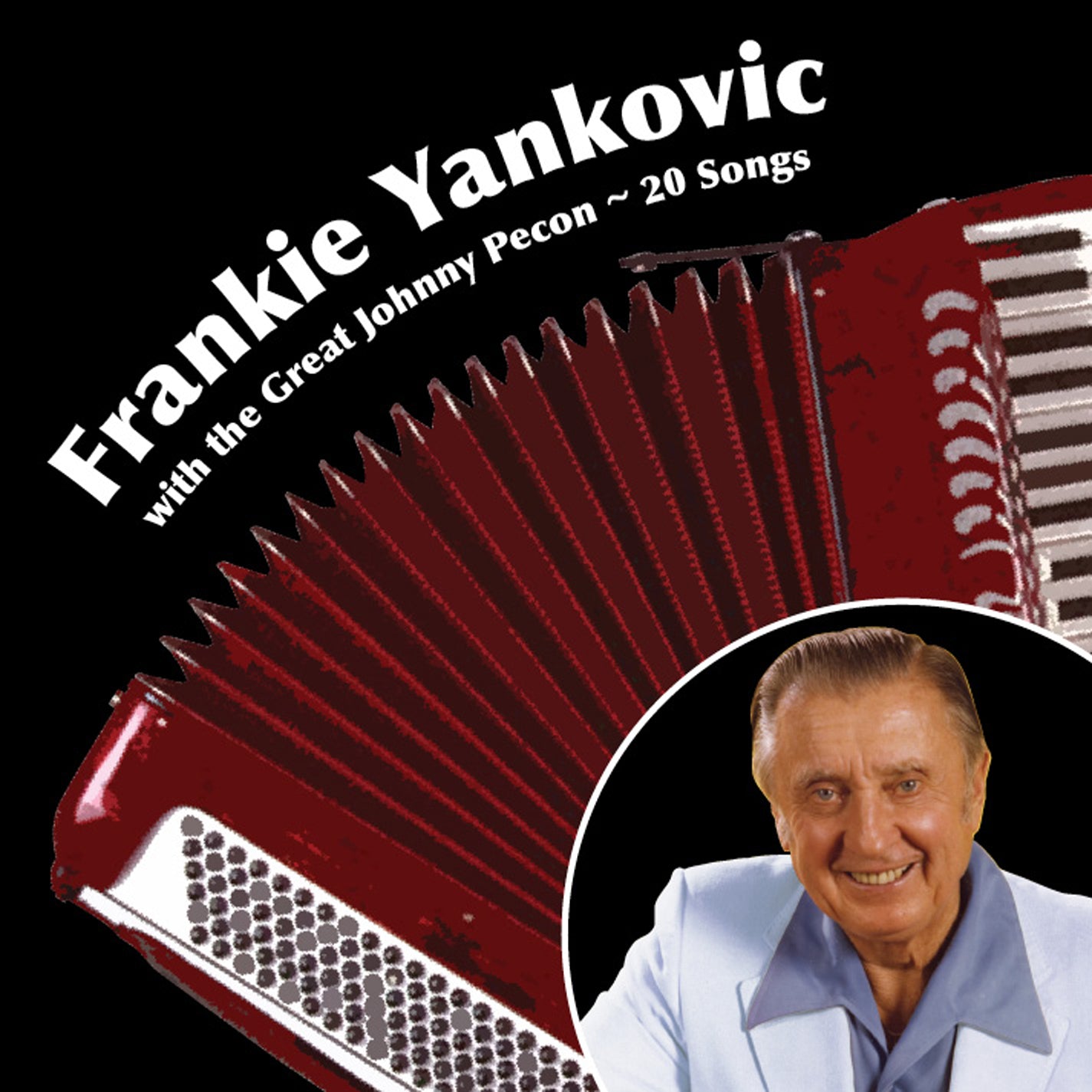 Frankie Yankovic - With The Great Johnny Pecon (CD)