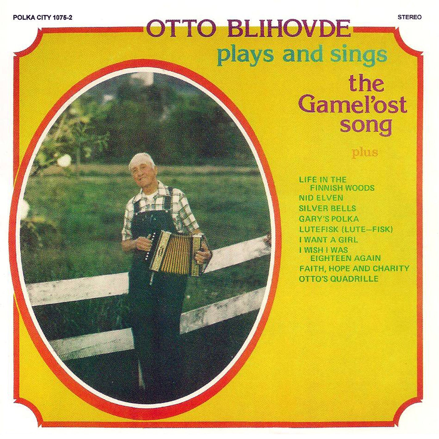 Otto Blihovde - Plays And Sings The Gamel'ost Song (CD)
