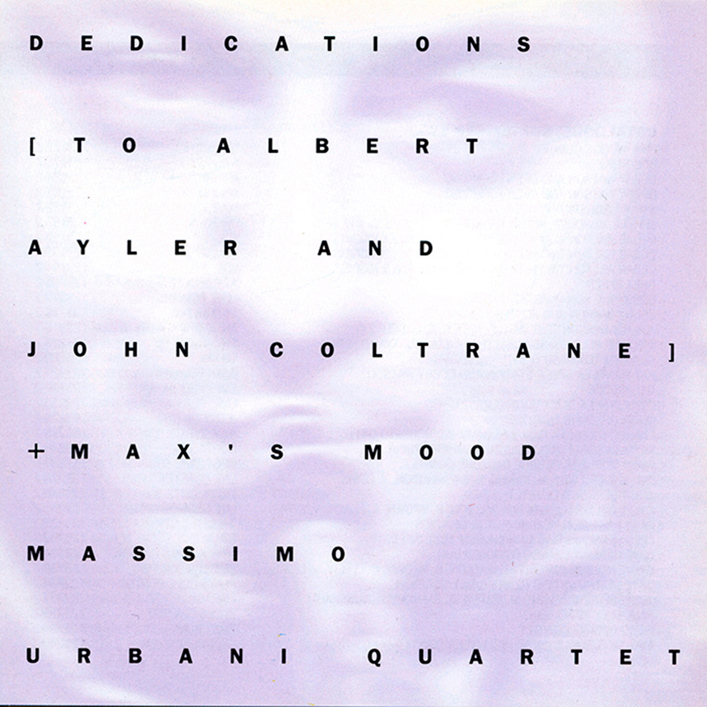 Massimo Urbani Quartet - Dedications To Albert Ayler and John Coltrane + Max's Mood (CD)
