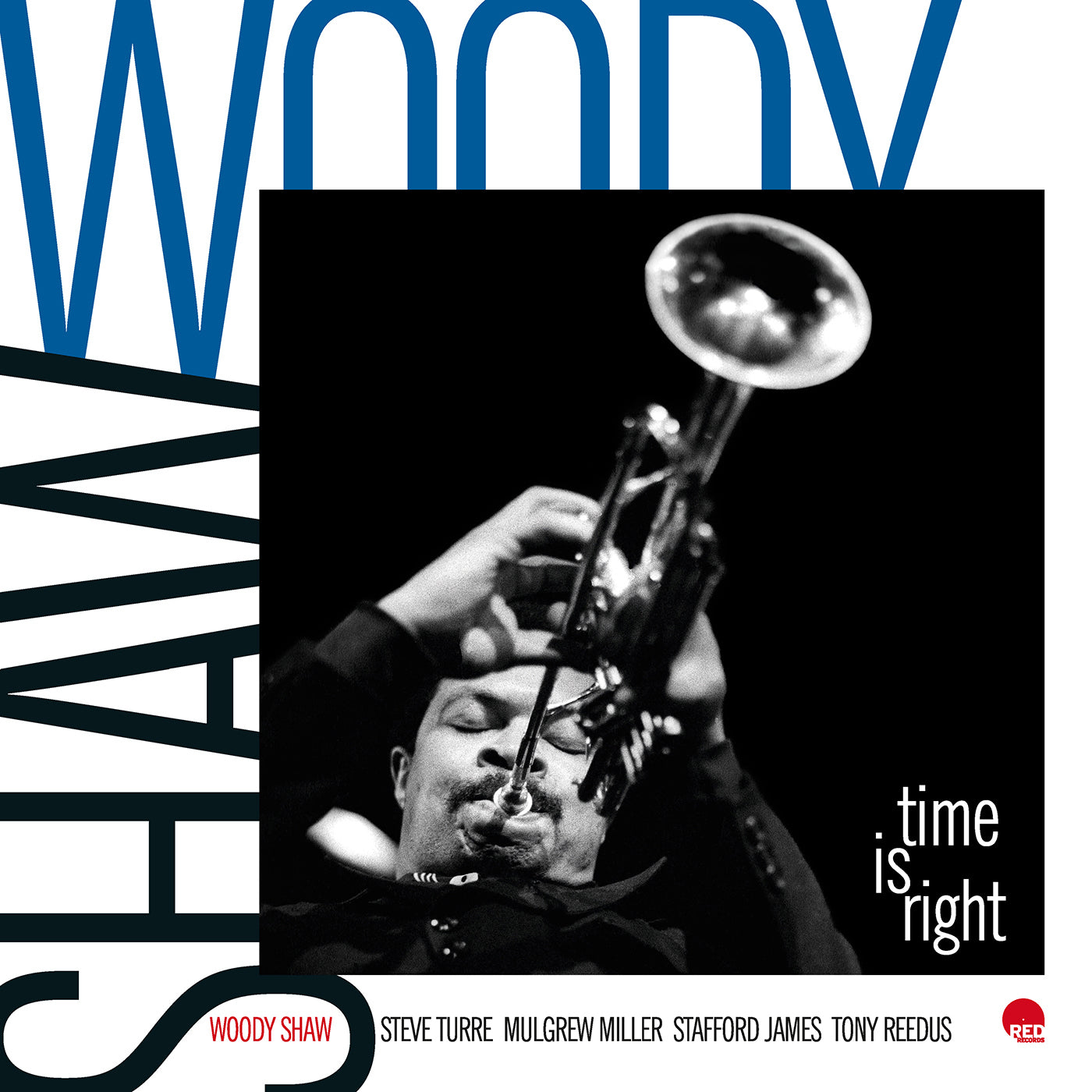 Woody Shaw Quintet - Time Is Right: Live In Europe (LP)