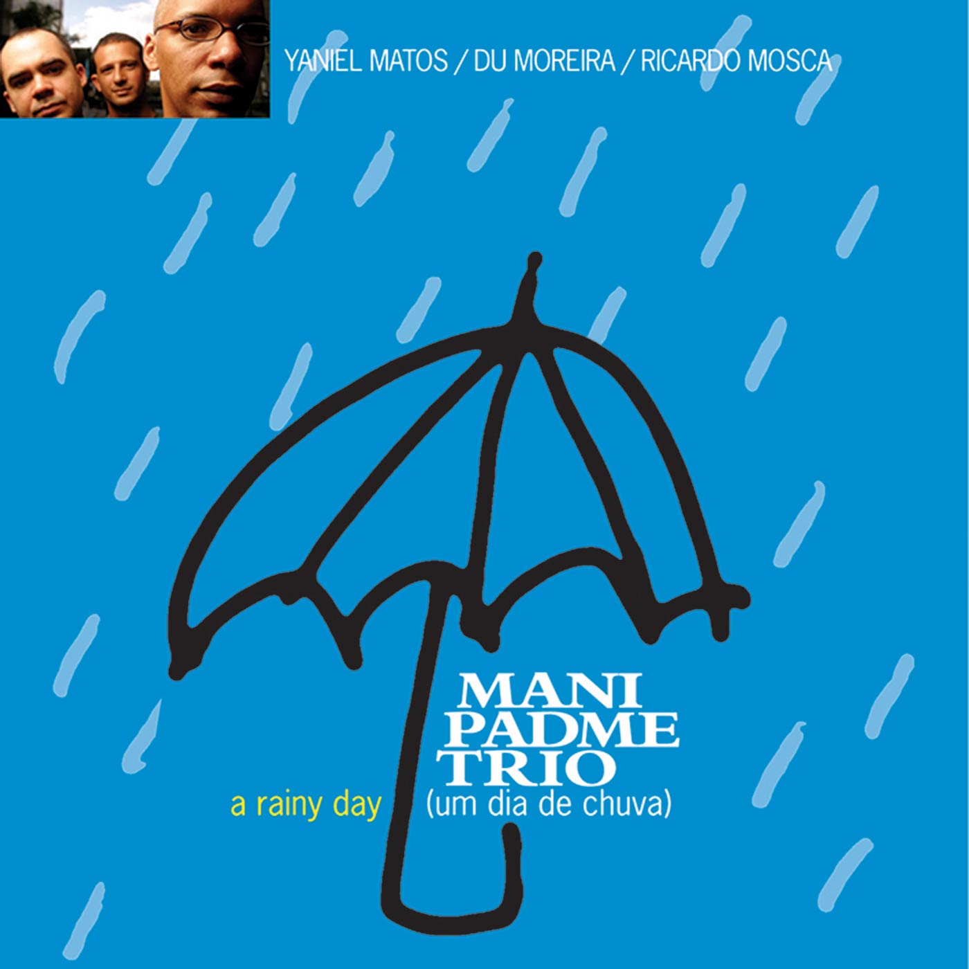 Mani Padme Trio - A Rainy Day (Um Dia de Chuva) (CD)