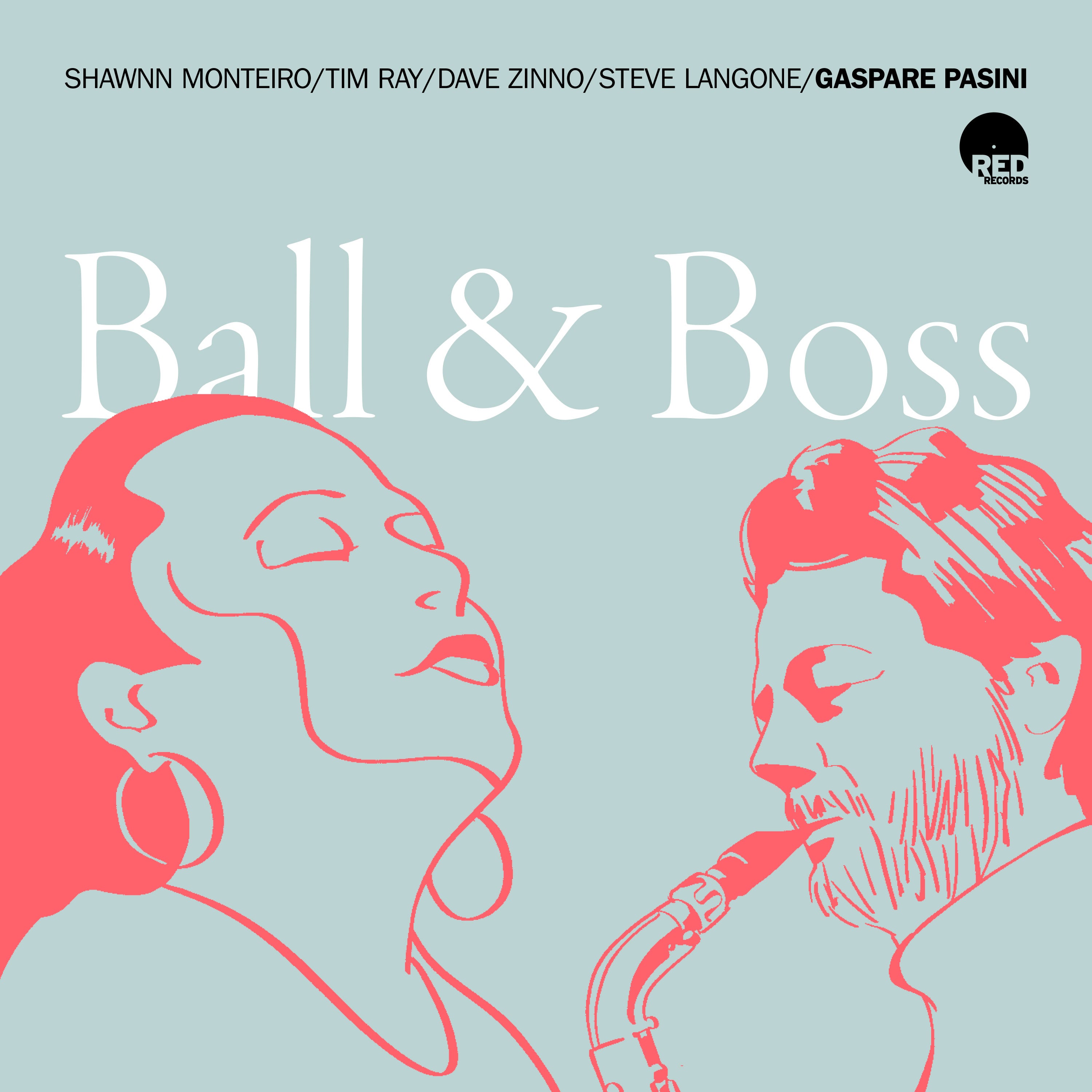 Gaspare Pasini - Ball & Boss (CD)