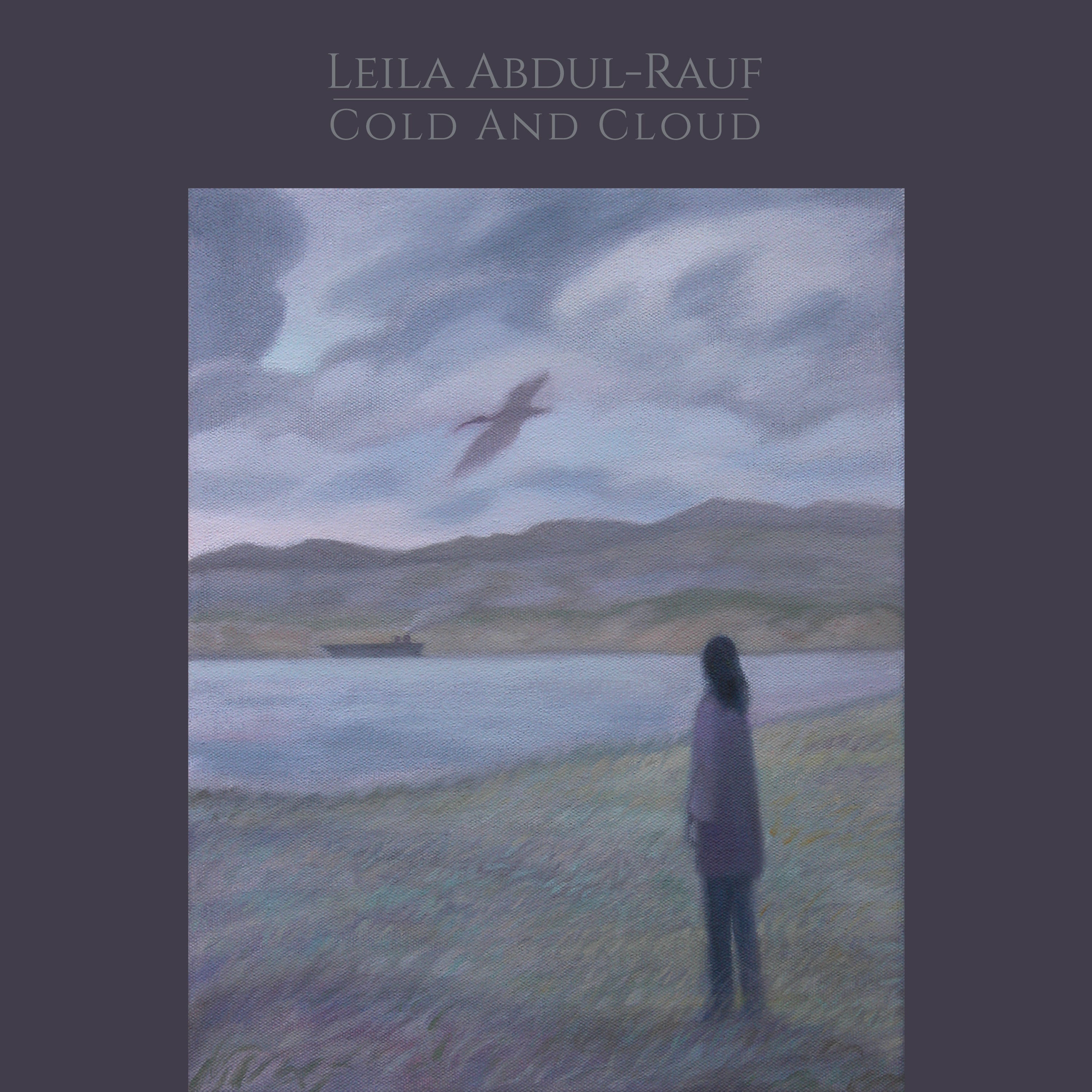 Leila Abdul-Rauf - Cold And Cloud (CD)