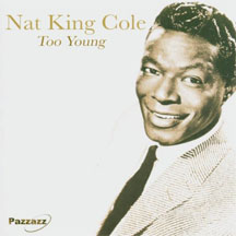 Nat King Cole - Too Young (CD)