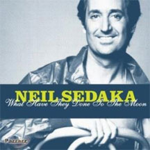 Neil Sedaka - What Have They Done To The Moon (CD)