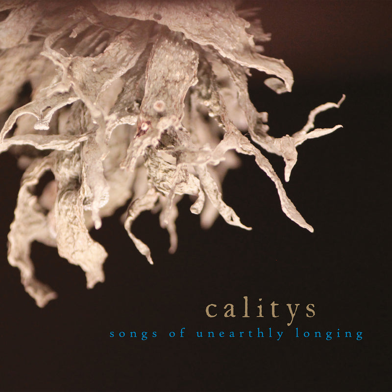 Calitys - Songs Of Unearthly Longing (CD)