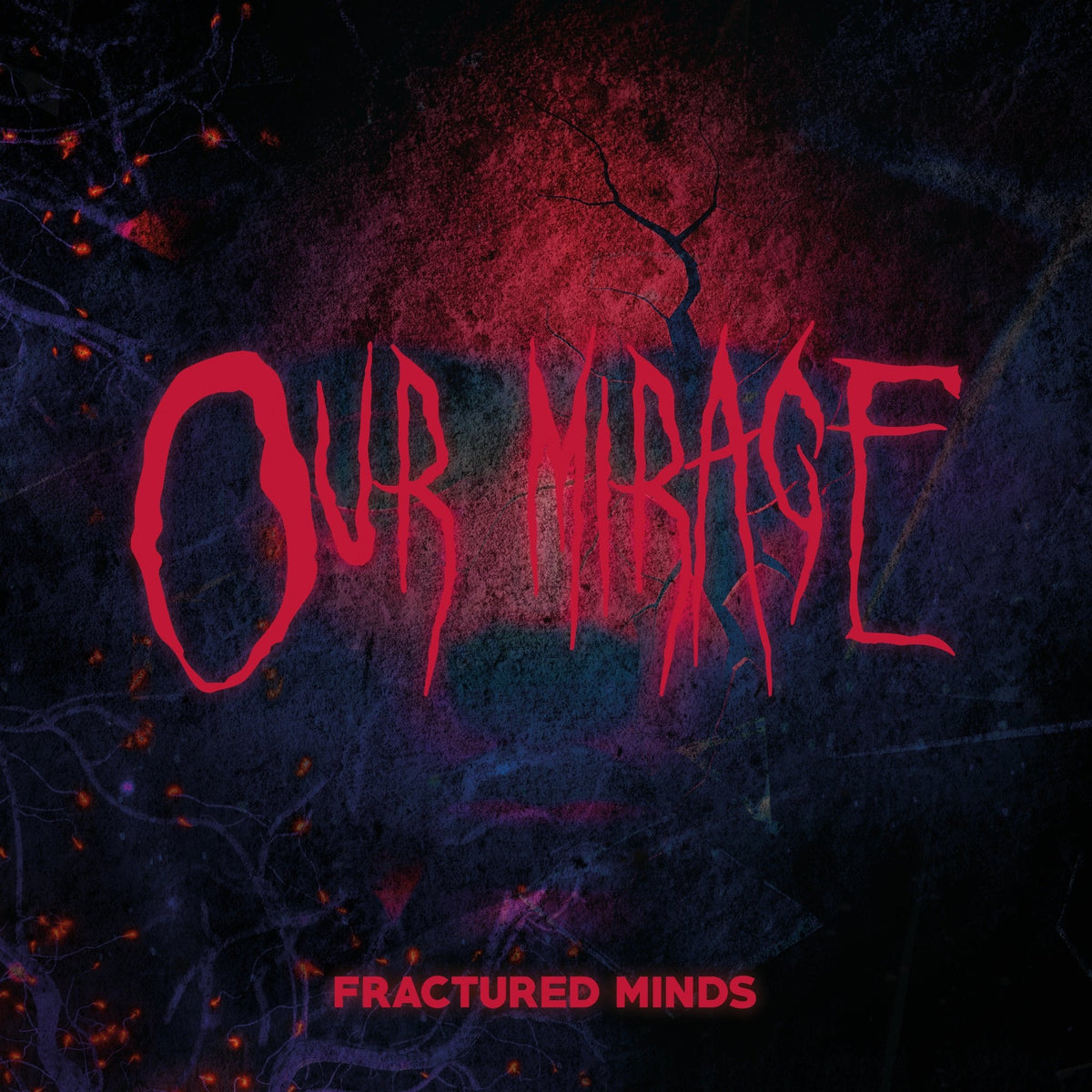Our Mirage - Fractured Minds (Limited Red Transparent LP) (LP)
