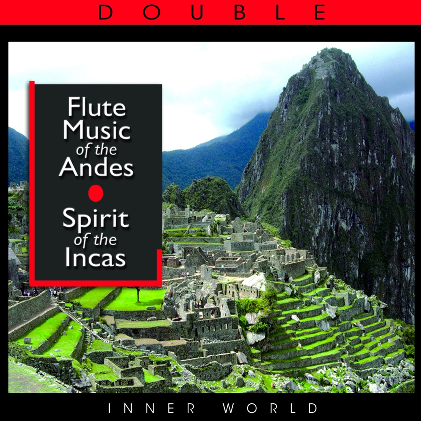 El Condor Pasa - Flute Music Of The Andes: Spirit Of The Incas (CD)