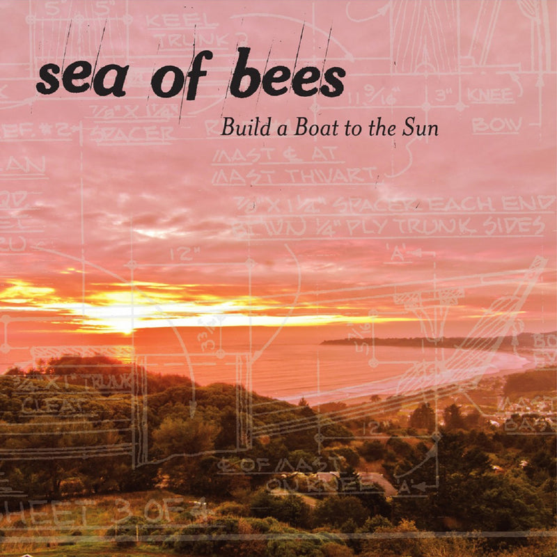 Sea Of Bees - Build A Boat To The Sun (CD)