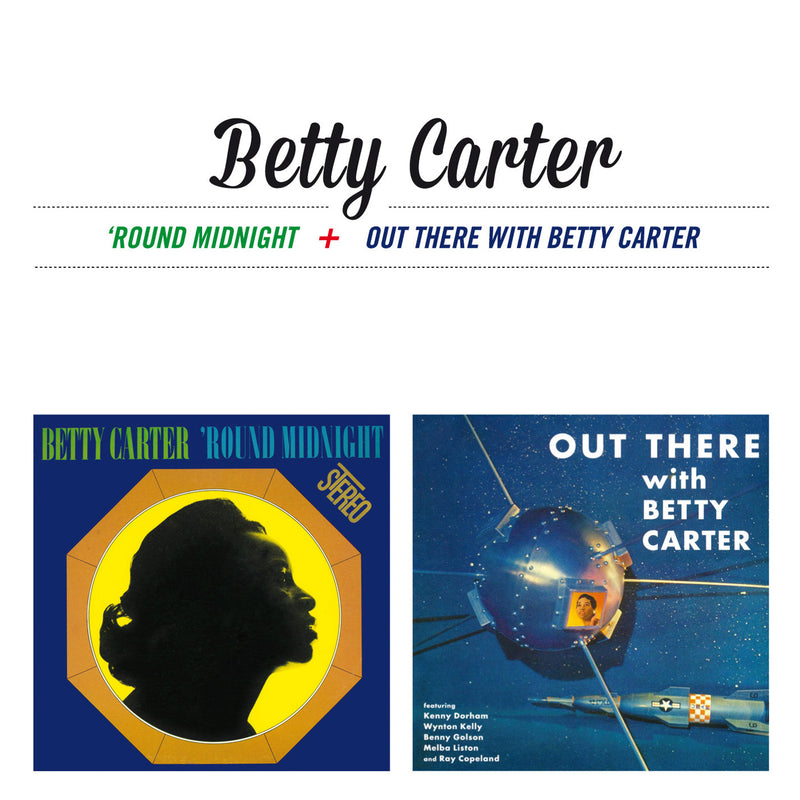 Betty Carter - Around Midnight + Out There With Betty Carter + 5 Bonus Tracks (CD)