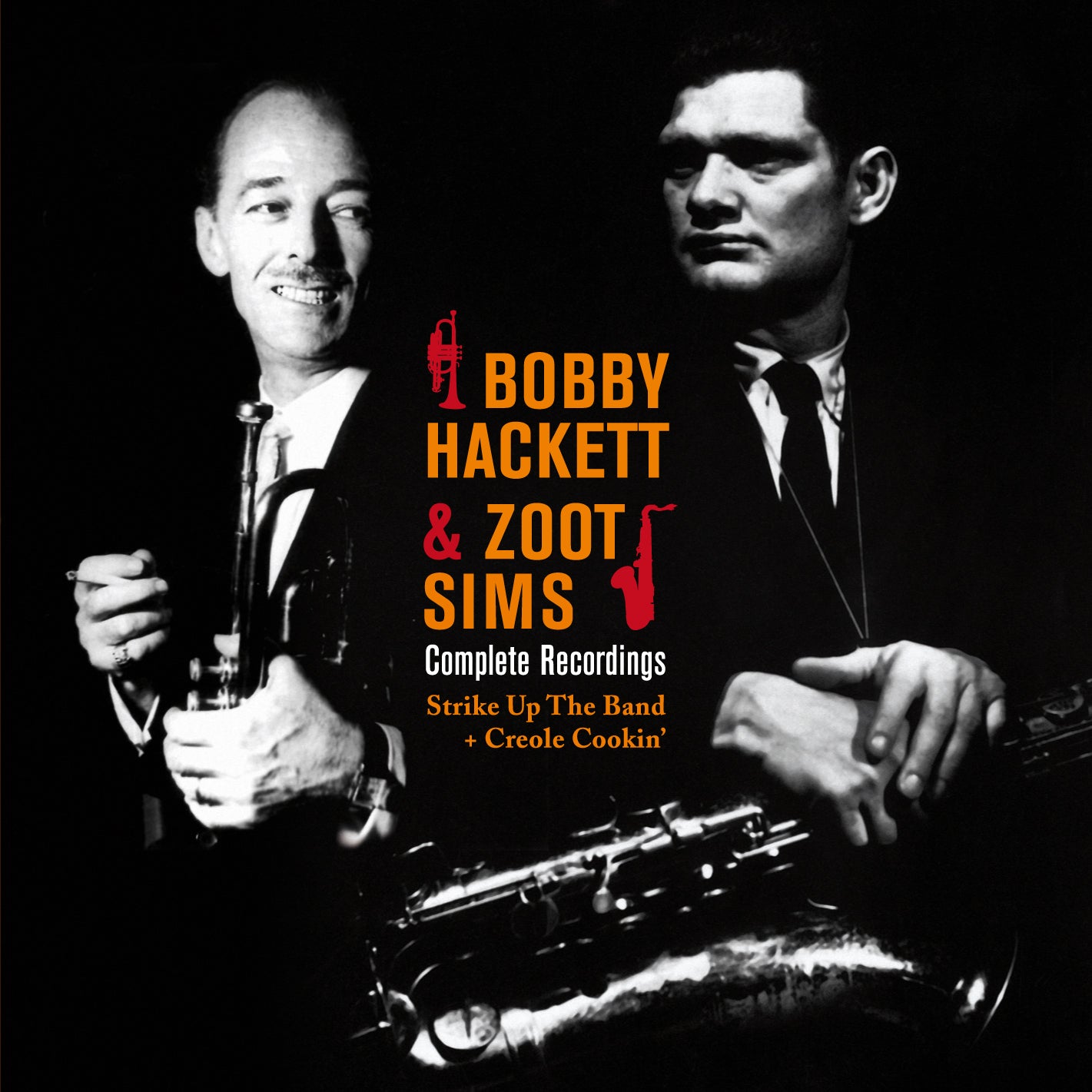 Hackett, Bobby & Sims, Zoot - Complete Recordings: Strike Up The Band + Creole Cookin' (CD)