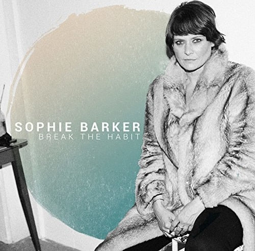 Sophie Barker - Break The Habit (LP)