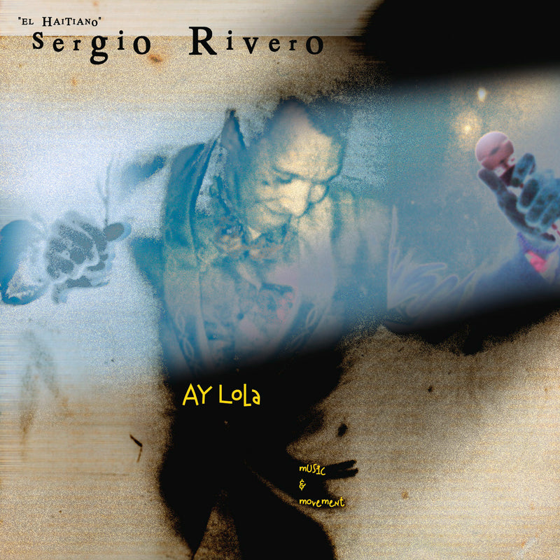 Sergio Rivero - Ay Lola (CD)