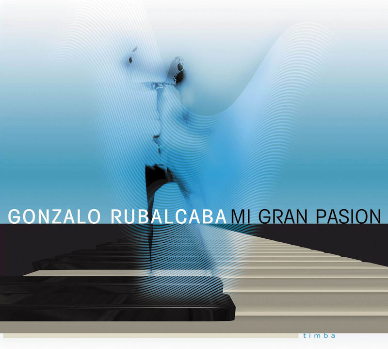 Gonzalo Rubalcaba - Mi Gran Pasion (CD)