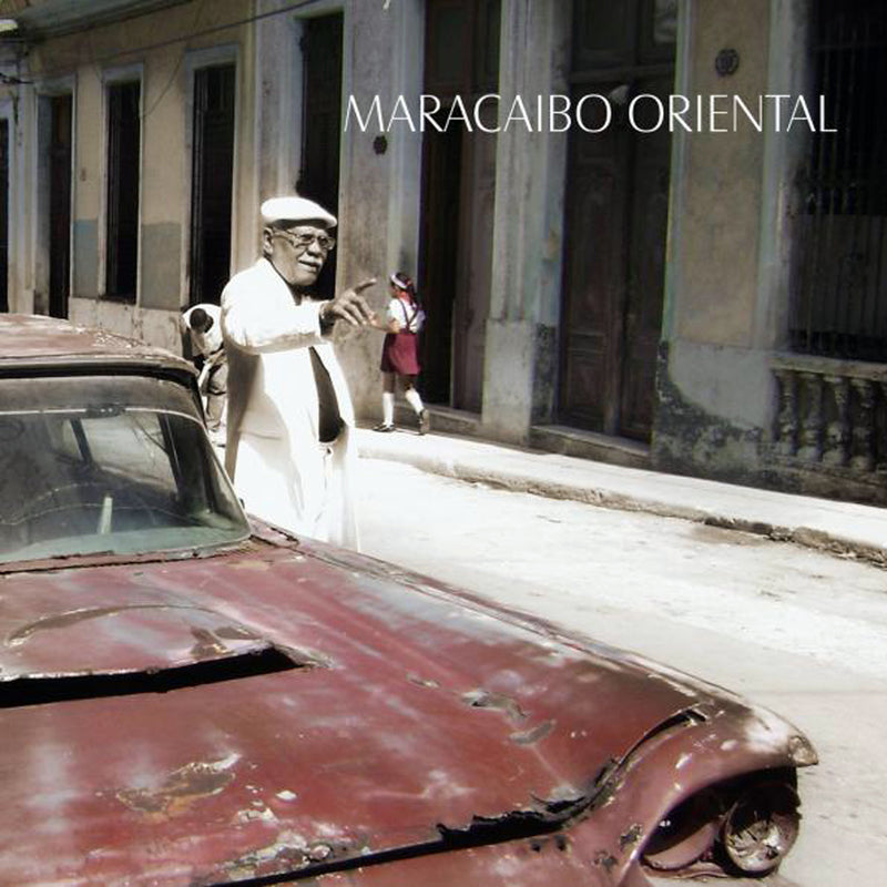 Maracaibo Oriental - Maracaibo Oriental (CD)