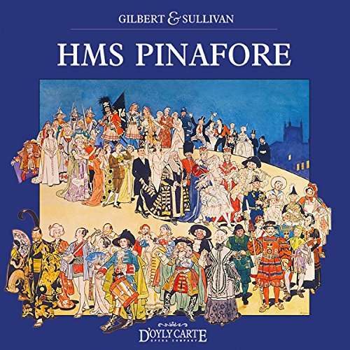 Original Cast Of New D'oyly Carte Opera - HMS Pinafore: Complete Recording (CD)
