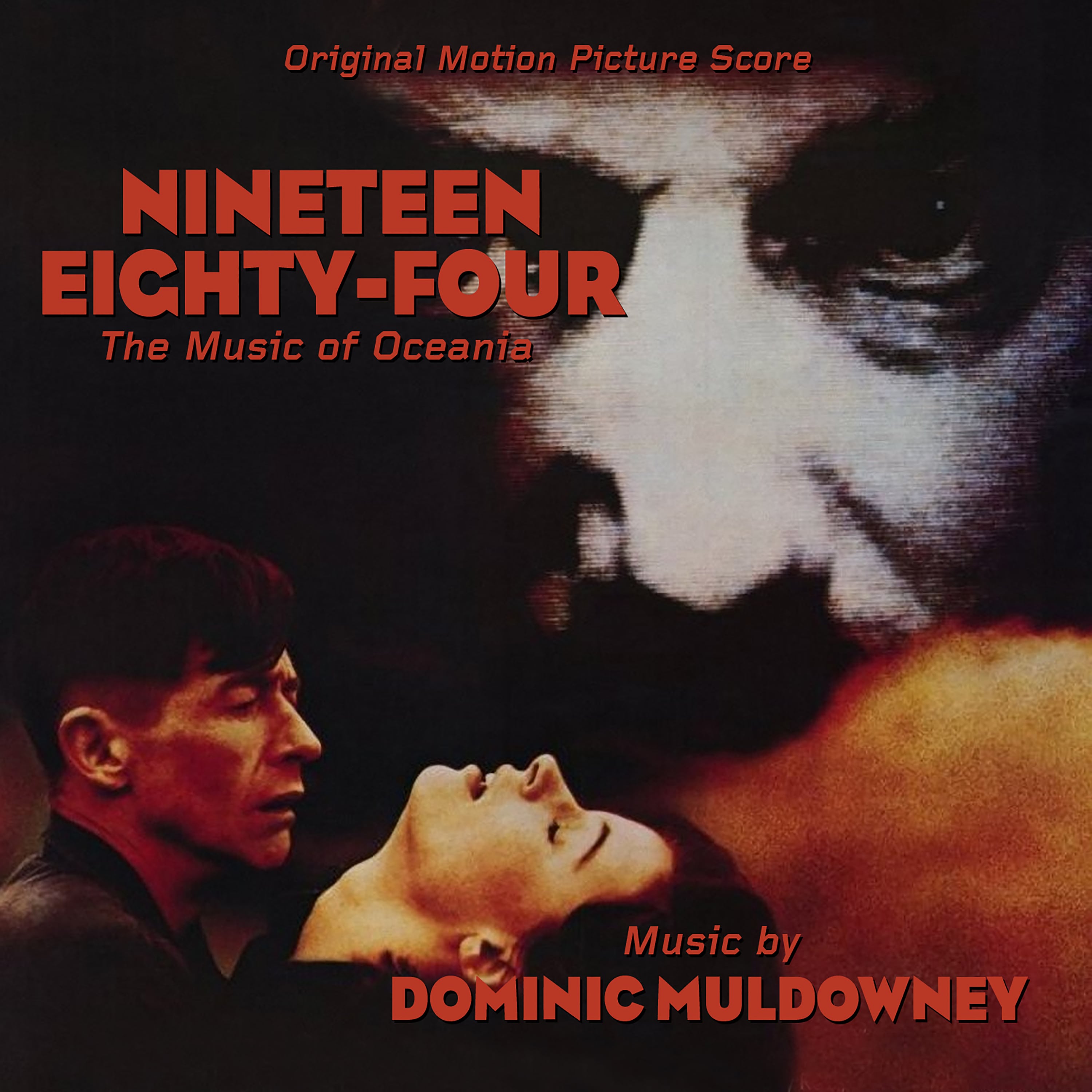 Dominic Muldowney - Nineteen Eighty-Four: The Music Of Oceania (CD)