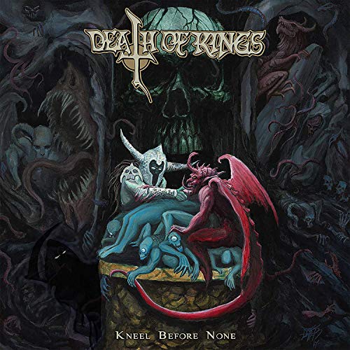 Death Of Kings - Kneel Before None (CD)