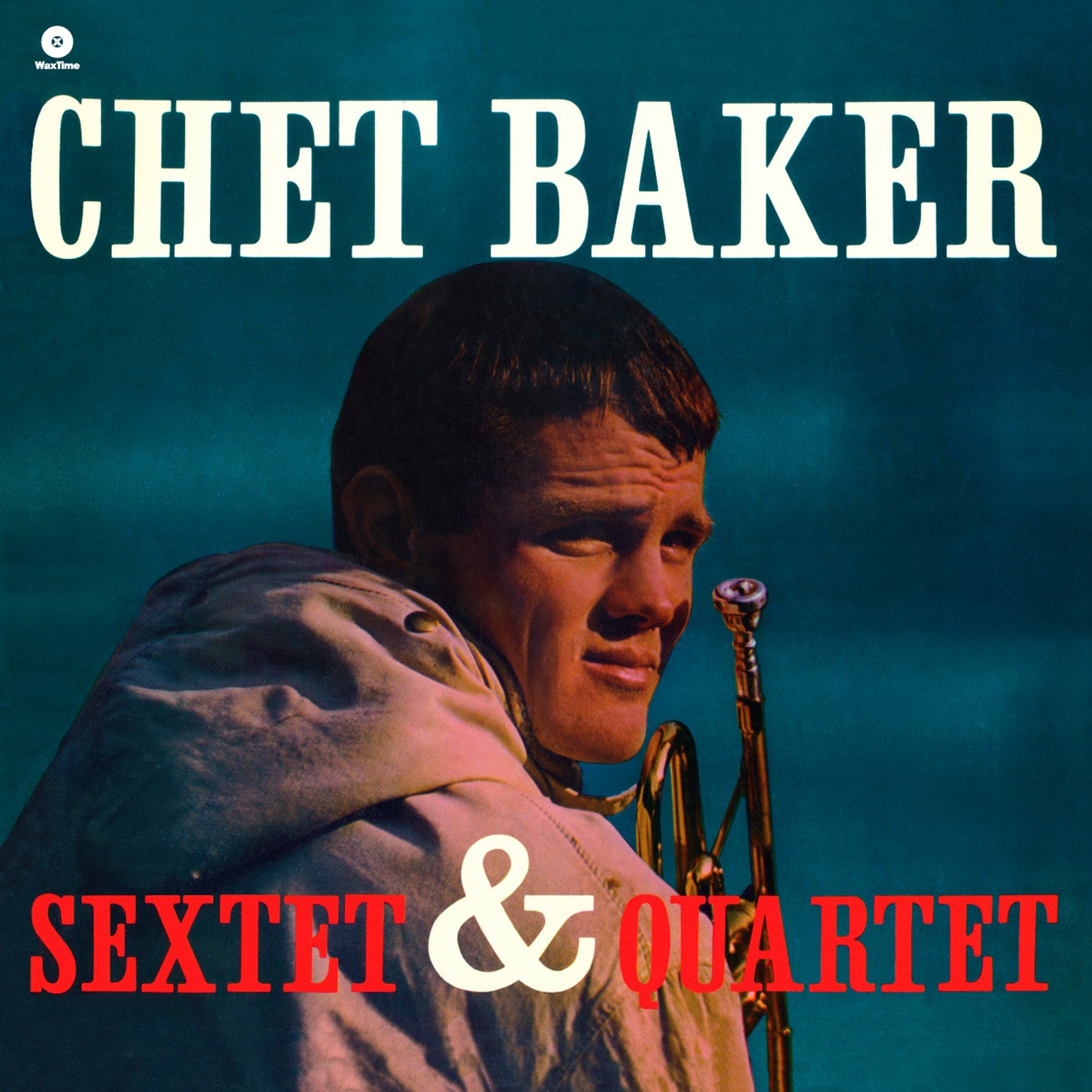 Chet (Sextet & Quartet) Baker - Chet Baker Sextet & Quartet (LP)