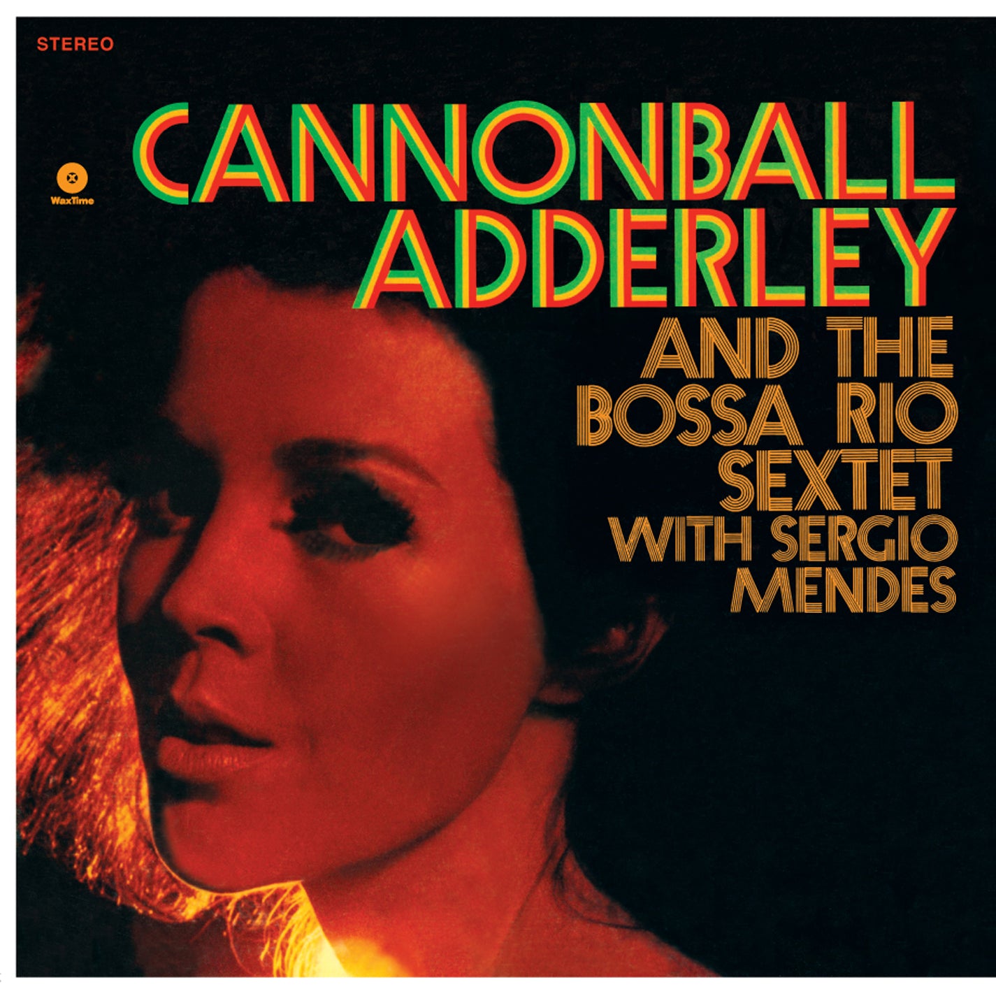 Cannonball Adderley - And The Bossa Rio Sextet With Sergio Mendes + 1 Bonus Track (LP)