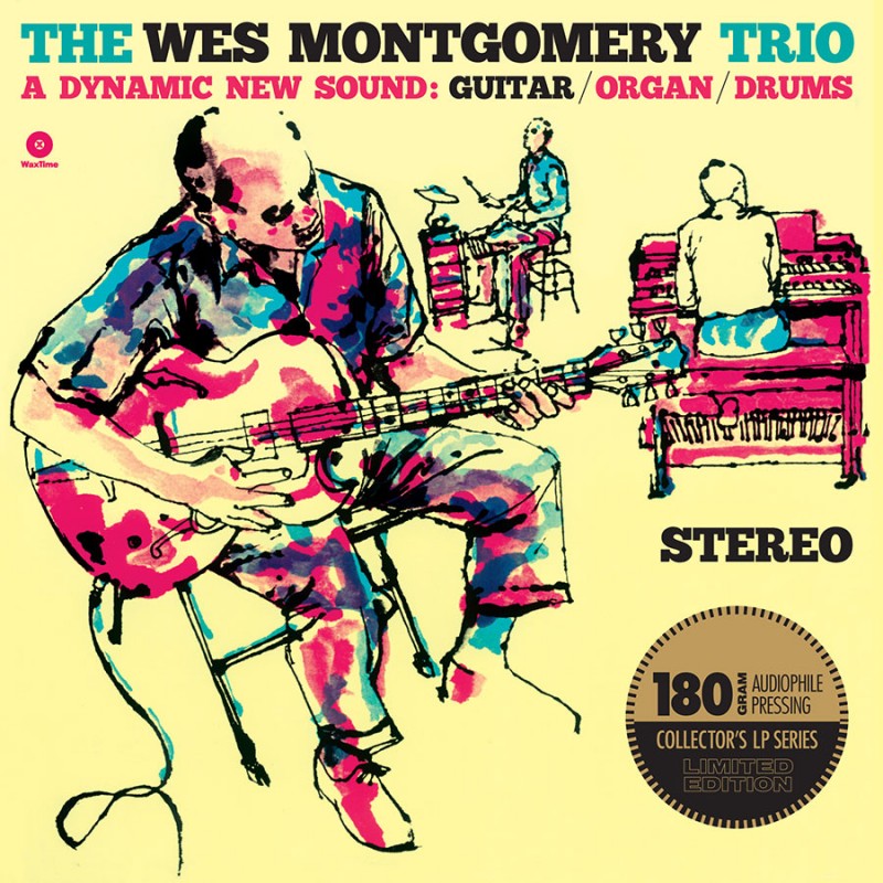 Wes Montgomery - The Wes Montgomery Trio: A Dynamic New Sound + 2 Bonus Tracks (limited Edition) (LP)