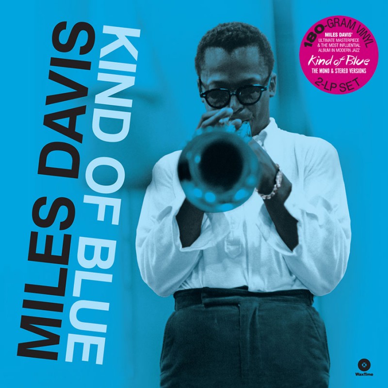 Miles Davis - Kind of Blue. the Mono & Stereo Versions (2-Lp Gatefold Limited Edition) (LP)