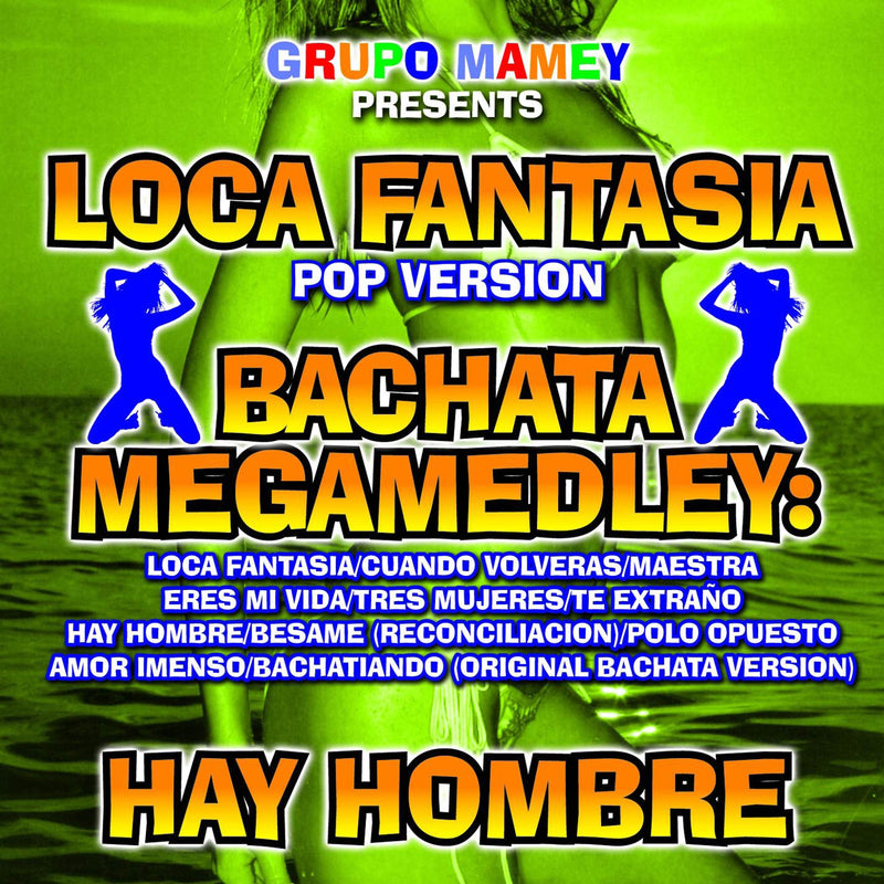 Grupo Mamey - Loca Fantasia (Pop Version) (CD)