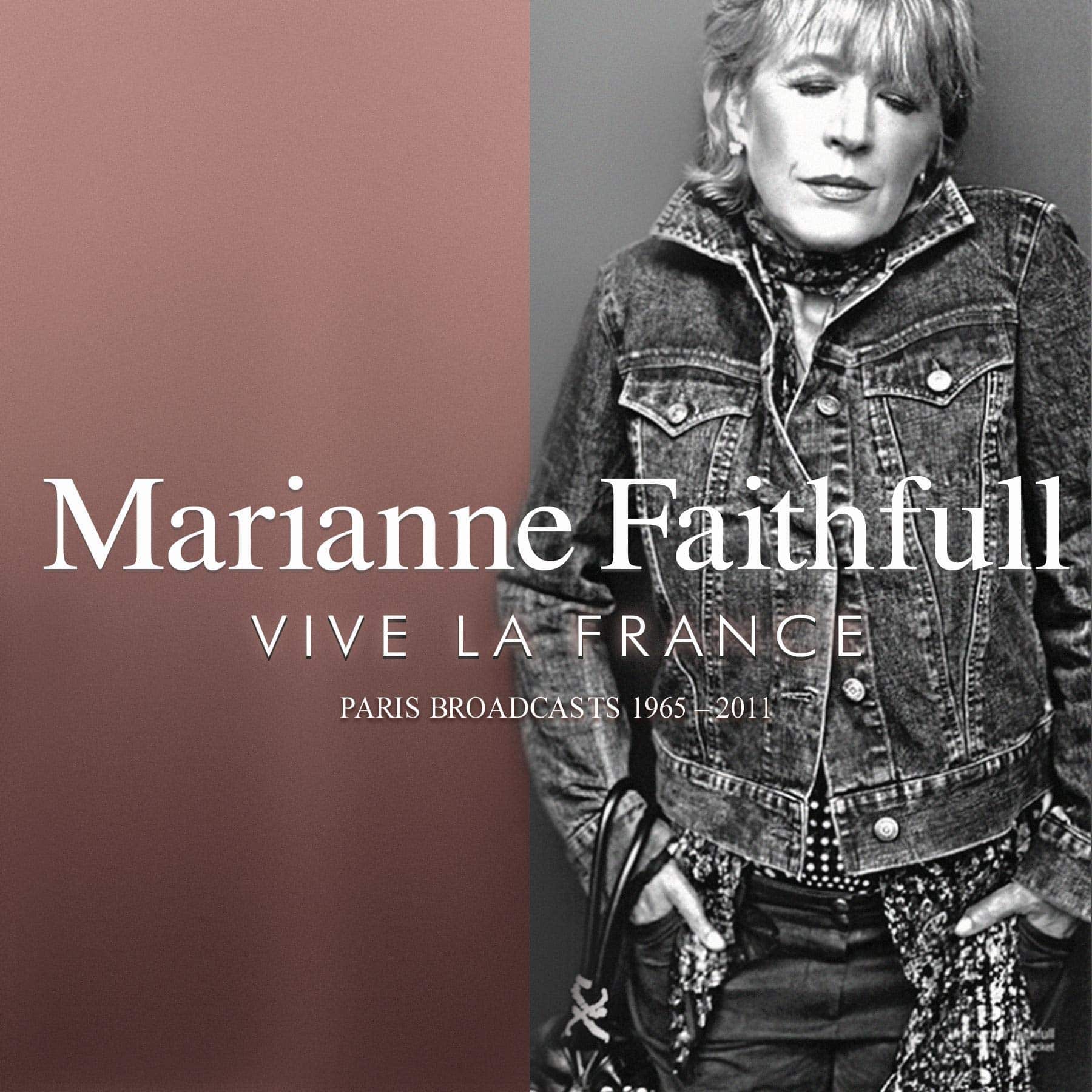 Marianne Faithfull - Vive La France: Paris Broadcasts 1965-2011 (CD)