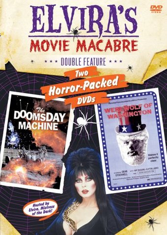 Elvira's Movie Macabre - Doomsday Machine / Werewolf of Washington (CLOSE-OUT)