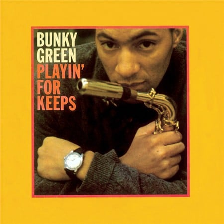 Bunky Green - Playin' For Keeps + 1 Bonus Track (CD)
