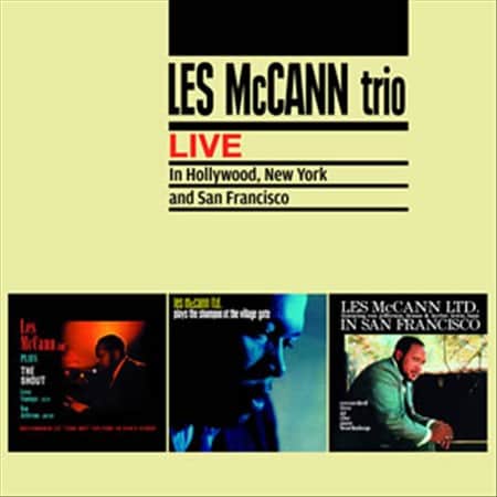 Les McCann - Live In Hollywood, New York and San Francisco + 7 Bonus Tracks (CD)