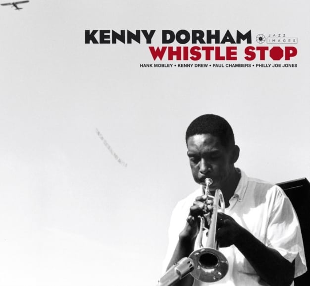 Kenny Dorham - Whistle Stop (Deluxe Gatefold Edition) (LP)
