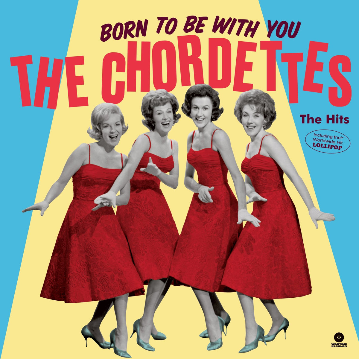The Chordettes - Born To Be With You: The Hits (LP)