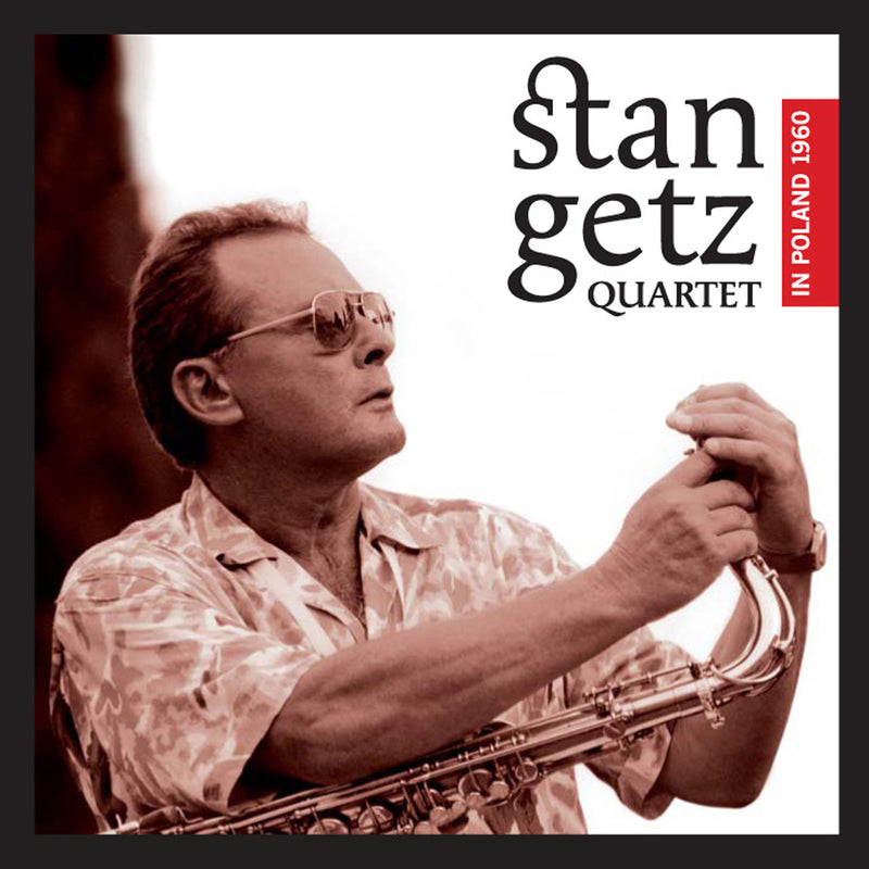 Stan Getz - Quartet In Poland 1960 + 5 Bonus Tracks (CD)