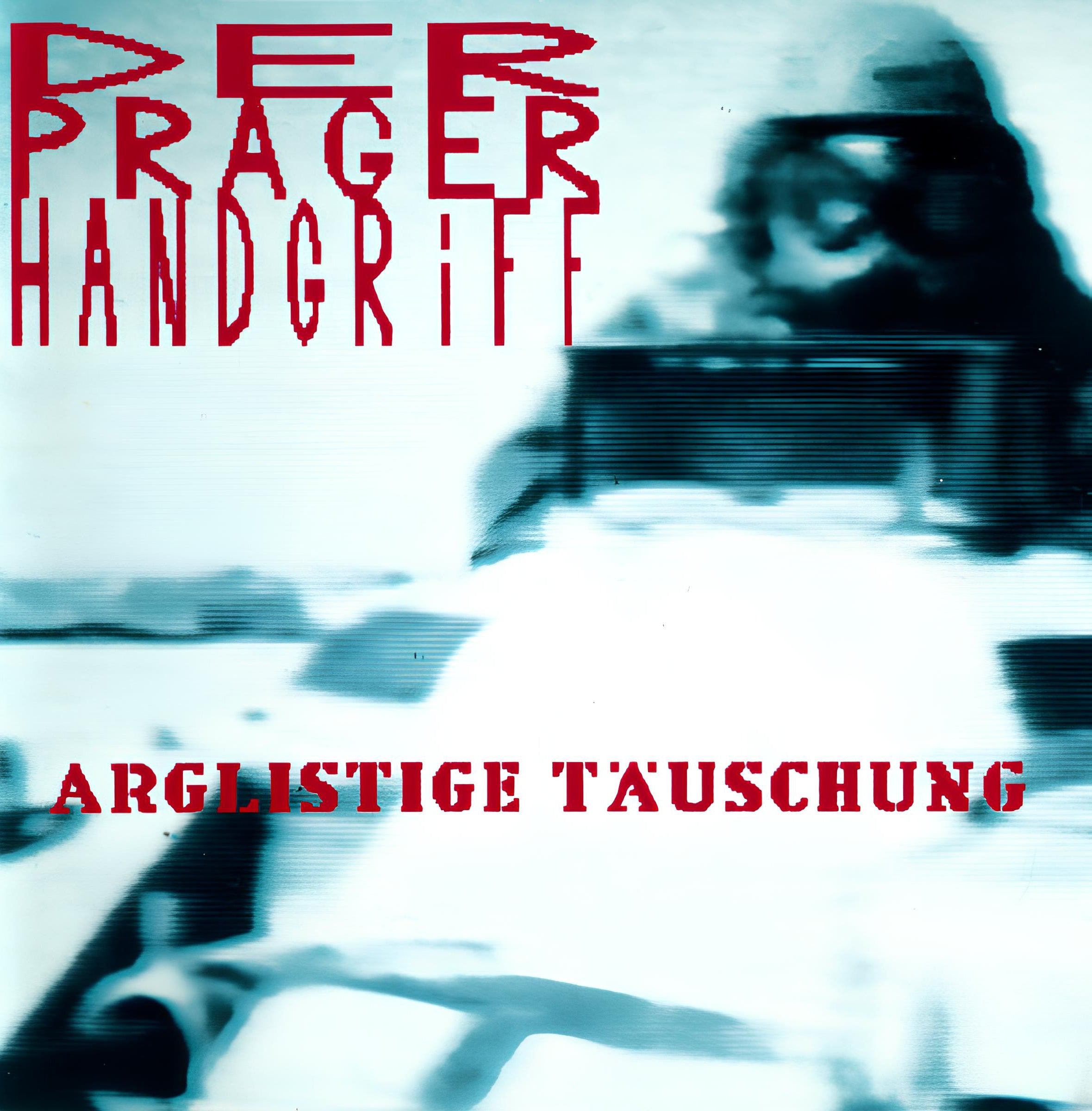 Der Prager Handgriff - Arglistige Täuschung [Double Transparent Turquoise LP] (LP)