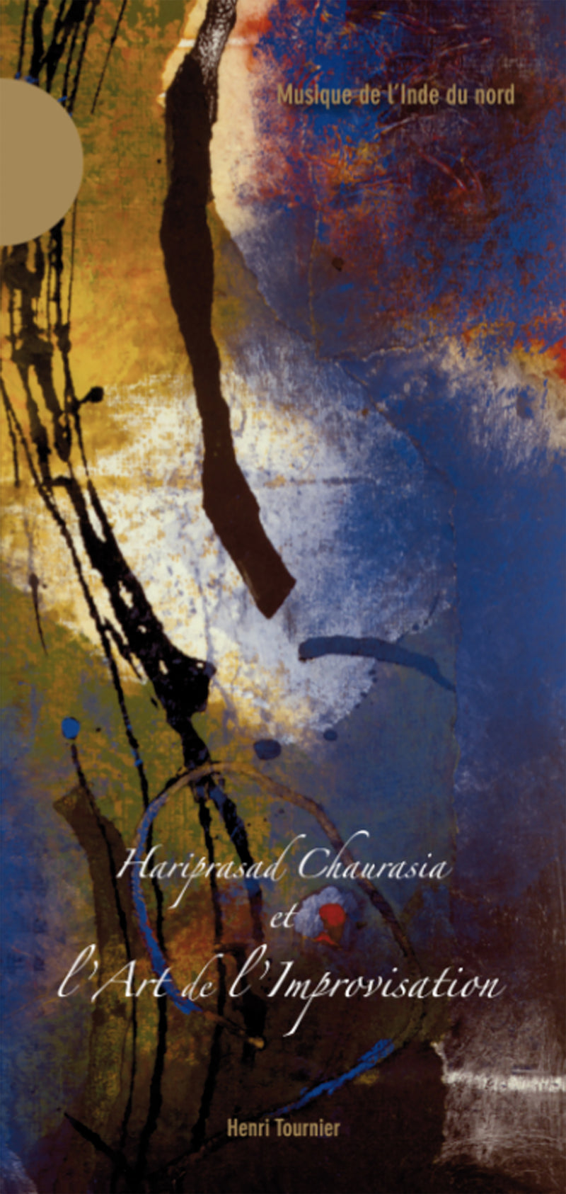 Hariprasad Chaurasia - L'art De L'improvisation French Version (CD)