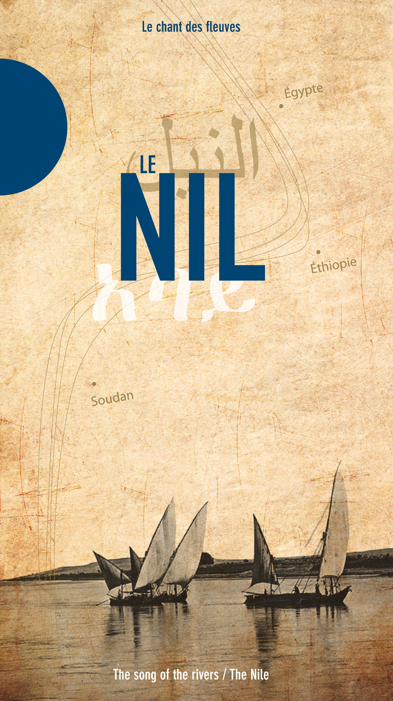 Le Nil - Le Chant Des Fleuves (CD)