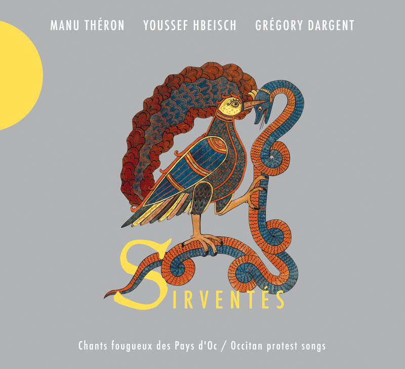 Manu Theron & Youssef Hbeisch & Gregory Dargent - Sirventes (CD)