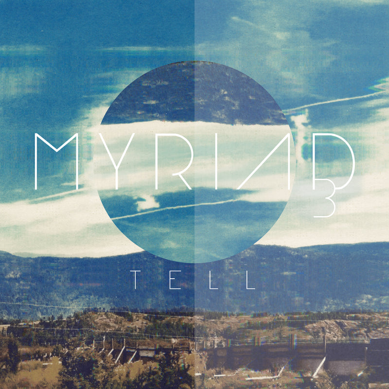Myriad3 - Tell (CD)