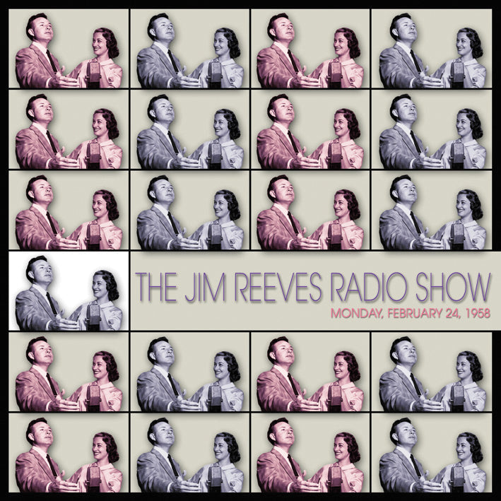 Jim Reeves - The Jim Reeves Radio Show: February 24, 1958 (CD)