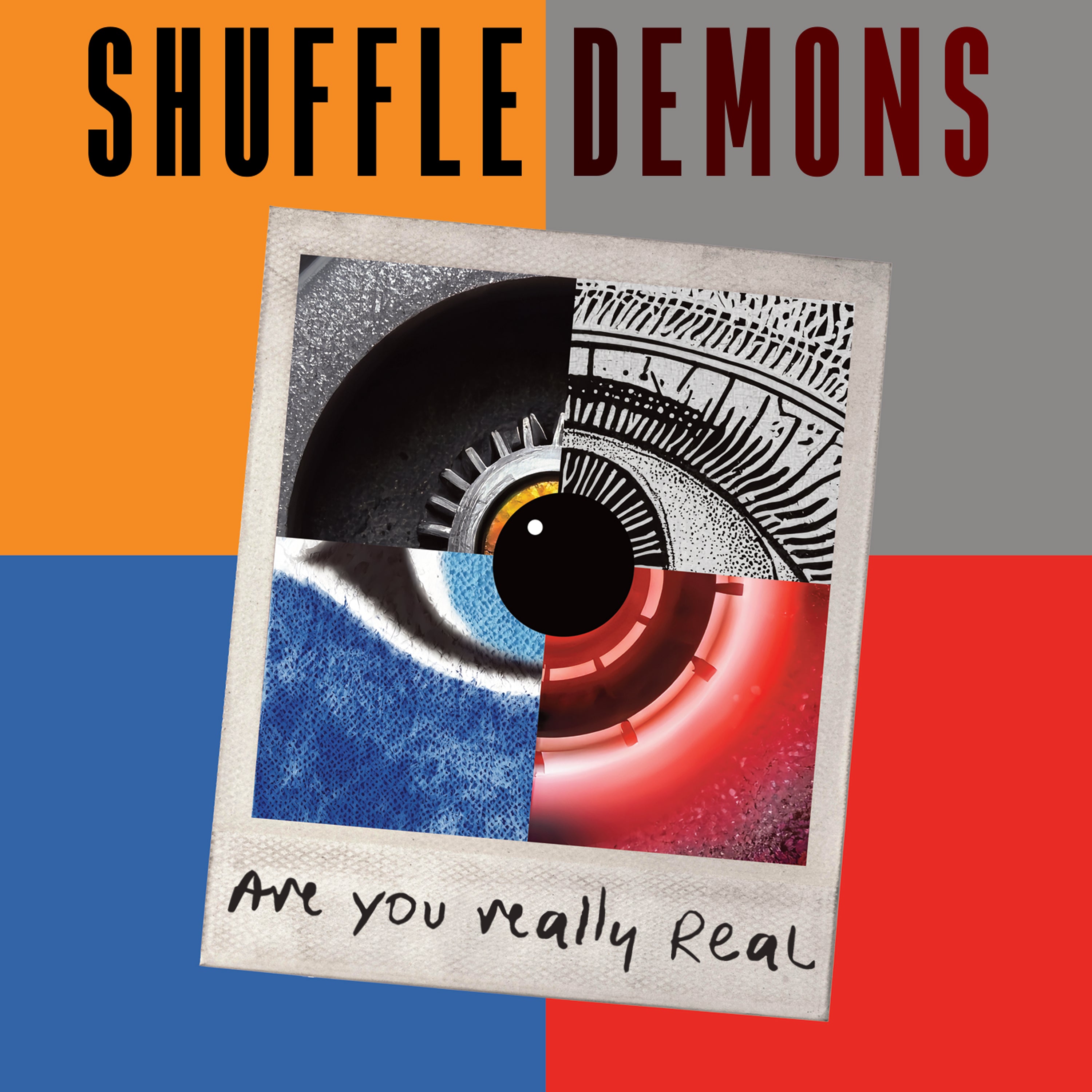 Shuffle Demons - Are You Really Real (CD)