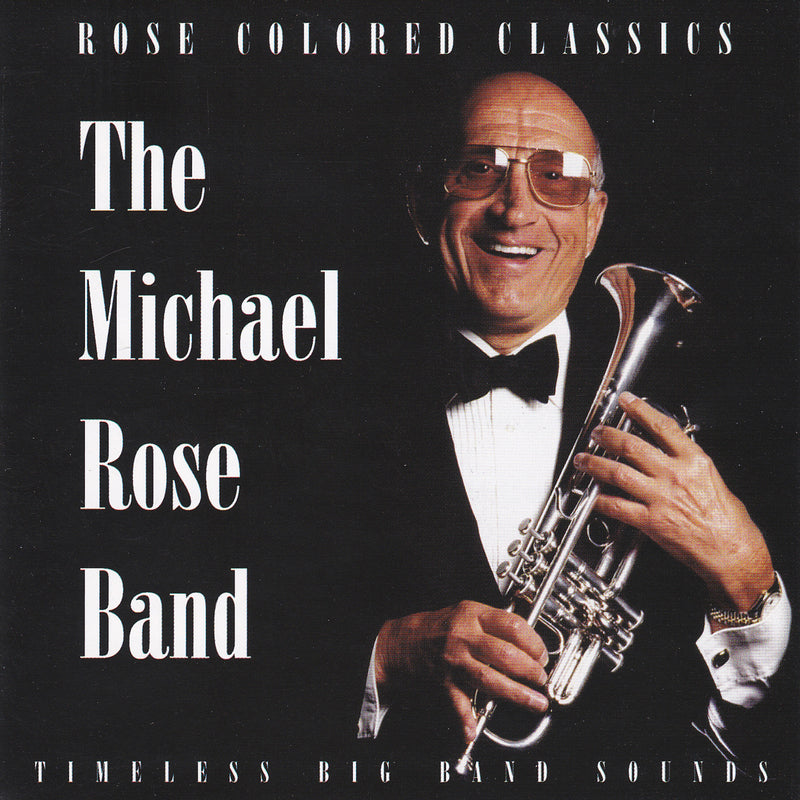 Michael Rose - Rose Colored Classics (CD)