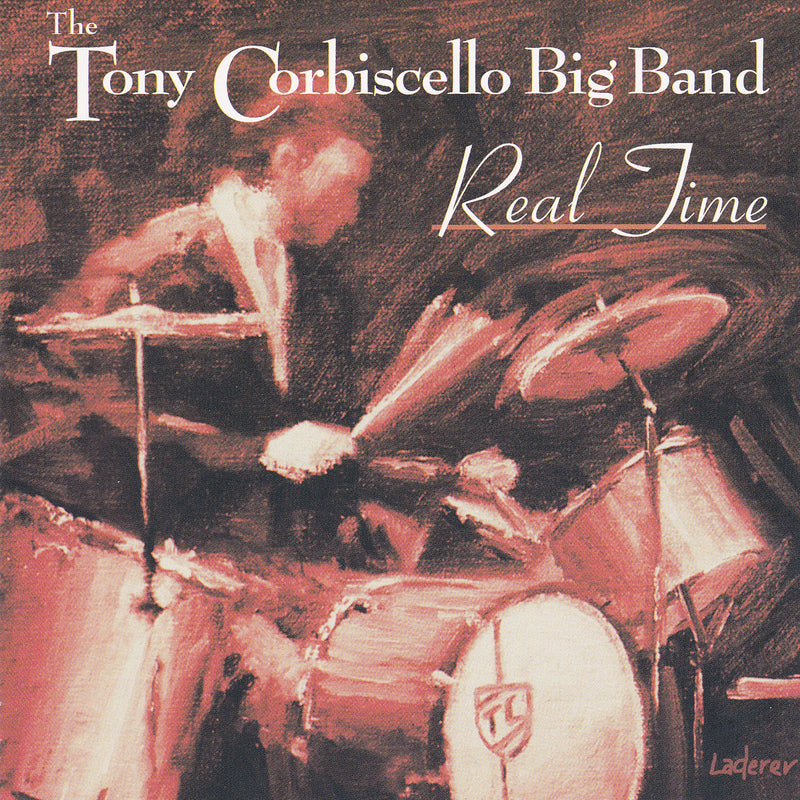 Tony Corbiscello Big Band - Real Time (CD)